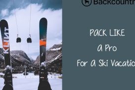 Pack Like A Pro For Ski Vacation With Backcountry